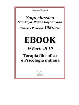cover image of Yoga classico--Sāṃkhya, Rāja e Haṭha Yoga--Filosofia e Pratica in 108 Lezioni